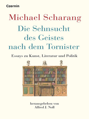 cover image of Die Sehnsucht des Geistes nach dem Tornister